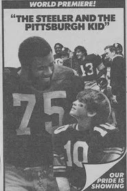 The Steeler and the Pittsburgh Kid movie poster
