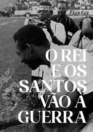 O Rei e os Santos vão à guerra movie poster