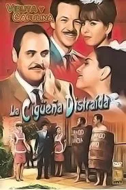 La cigüeña distraída movie poster