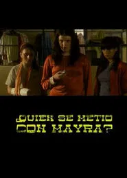 Who Messed With Mayra? movie poster