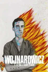 Wojnarowicz: Fuck You Faggot Fucker movie poster