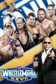 WWE WrestleMania XXVII movie poster