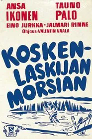 Koskenlaskijan morsian movie poster