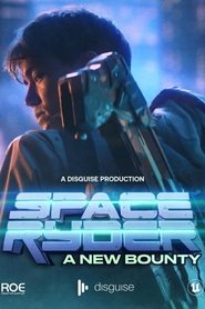 Space Ryder: A New Bounty movie poster