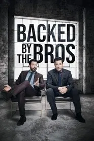 Backed by the Bros tv show poster