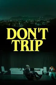 Don't Trip movie poster