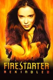 Firestarter 2: Rekindled tv show poster