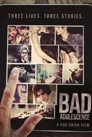 Bad adolescence movie poster