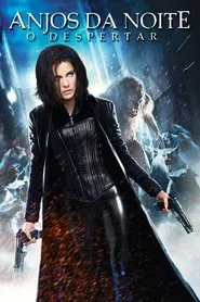 Poster do filme Anjos da Noite: O Despertar