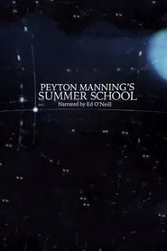 Peyton Manning's Summer School movie poster