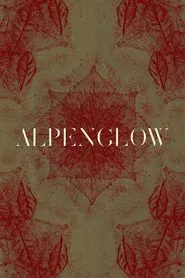 Alpenglow movie poster