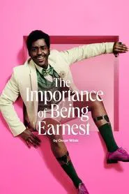 Poster do filme National Theatre Live: The Importance of Being Earnest