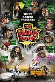 Poster do filme Thizz Nation Presents - The Block Report