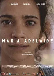 Poster do filme Maria Adelaide