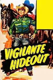 Vigilante Hideout movie poster