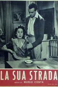 La sua strada movie poster