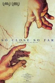 So Close, So Far movie poster