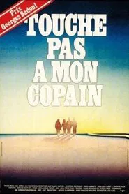 Touche pas à mon copain movie poster