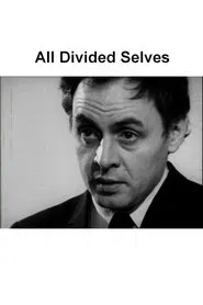 All Divided Selves movie poster