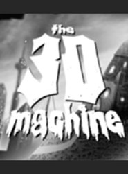 The 3D Machine movie poster