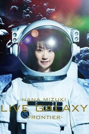 NANA MIZUKI LIVE GALAXY -FRONTIER- movie poster