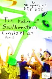 Poster do filme The Decline of Southwestern Civilization Pt. 1