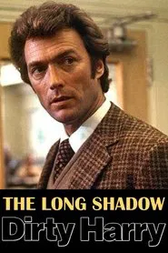 The Long Shadow of Dirty Harry movie poster