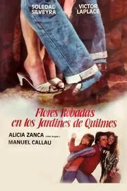 Flores robadas en los jardines de Quilmes movie poster