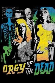 Orgy of the Dead movie poster