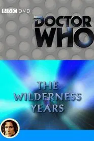 The Wilderness Years movie poster