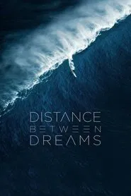 Distance Between Dreams movie poster