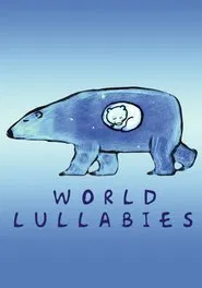 Lullabies of the World movie poster
