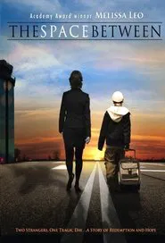 The Space Between movie poster