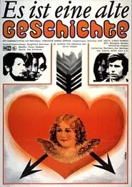 Poster do filme Es ist eine alte Geschichte...