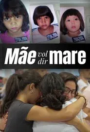 Mãe vol dir mare movie poster