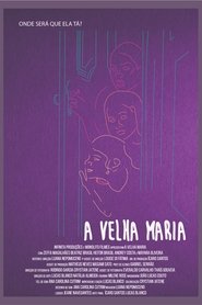 A Velha Maria movie poster