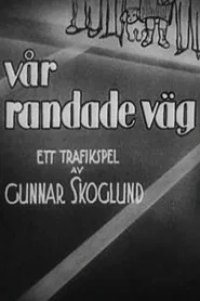 Vår randade väg movie poster
