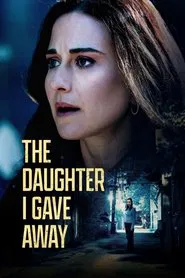 Poster do filme The Daughter I Gave Away