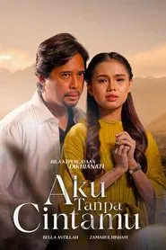 Poster da série Aku Tanpa Cintamu