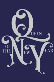 Queen Of The New Year tv show poster