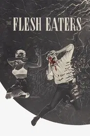 Poster do filme The Flesh Eaters