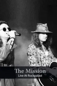 The Mission - Live At Rockpalast 1990-1995 movie poster