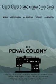 The Penal Colony movie poster