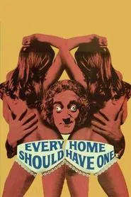 Every Home Should Have One movie poster