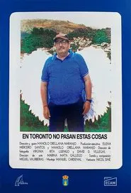 Poster do filme En Toronto no pasan estas cosas
