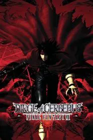Final Fantasy VII: Dirge of Cerberus movie poster