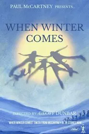When Winter Comes movie poster