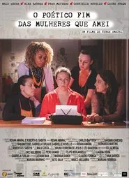 O Poético Fim das Mulheres que Amei movie poster