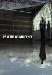 25 Years of Innocence movie poster
