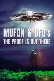 Poster do filme Mufon and Ufos: The Proof Is Out There